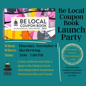Join us for the Be Local Coupon Book Launch Party at Ska Brewing on November 9th!